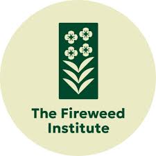 The Fireweed Institute